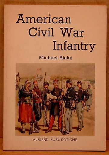 American Civil War Infantry
