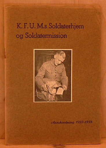 K. F. U. M.s Soldaterhjem og Soldatermission.