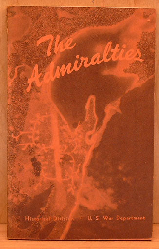 The Admiralties. Operations of the 1st Cavalry Division