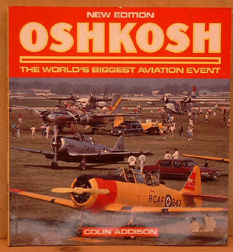 Oshkosh. The world's biggest Aviation event