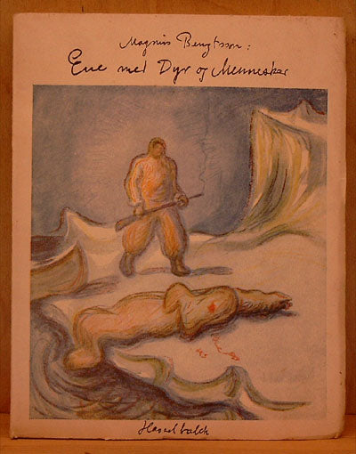 Ene med dyr og mennesker. Et aar i Scoresby Sund