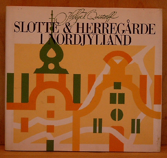 Slotte & Herregårde i Nordjylland