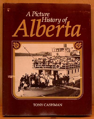 A Picture history of Alberta