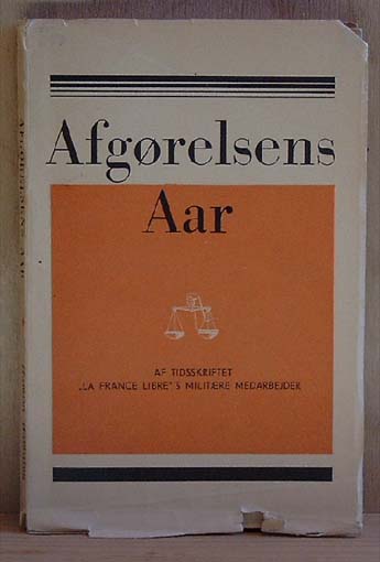 Afgørelsens Aar. juni 1940 - juni 1941