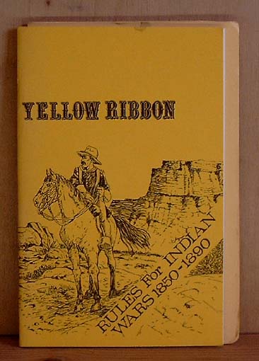 Yellow Ribbon. Rules for Indian Wars 1850-1890