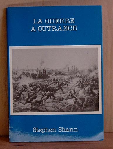 La Guerre a Outrance