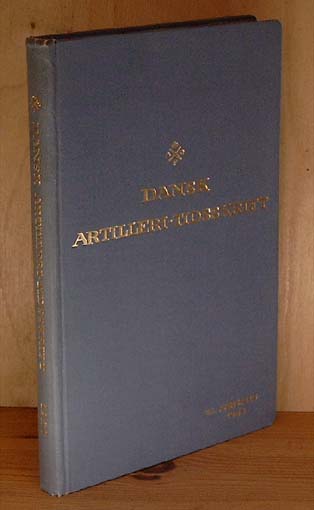 Dansk Artilleri-Tidsskrift 26. Aargang