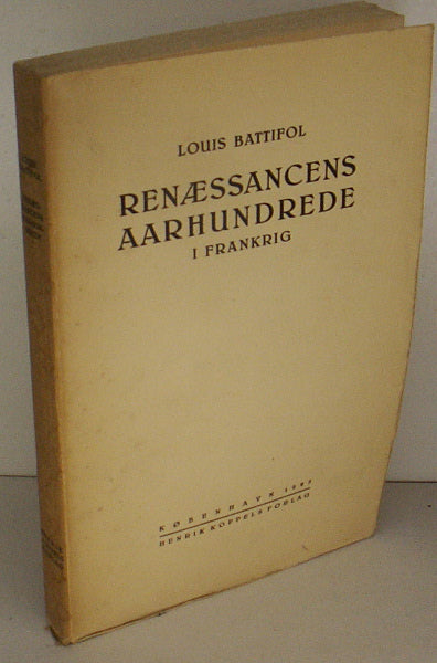 Renæssancens aarhundrede i Frankrig