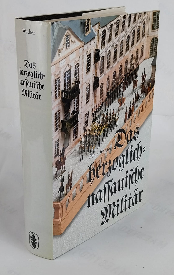 Das herzoglich nassauische Militär 1806-1866: