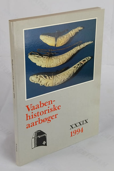 Vaabenhistoriske Aarbøger XXXIX, 1994