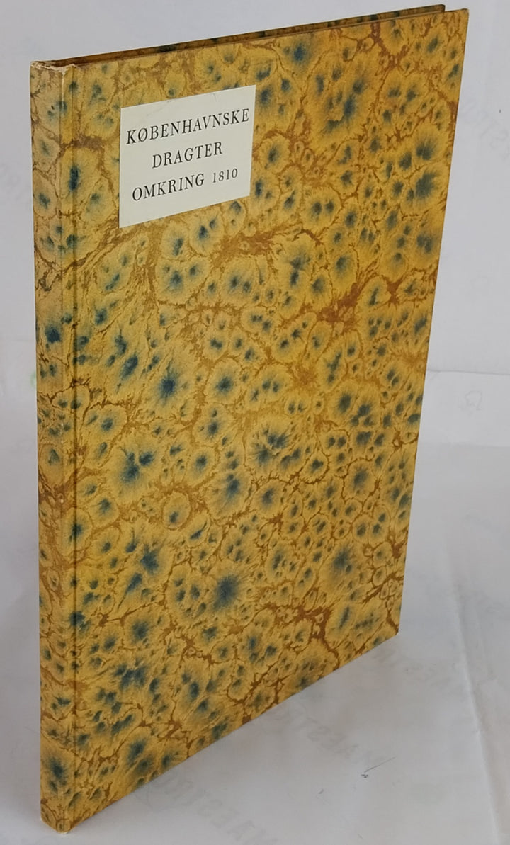 Københavnske dragter omkring 1810.