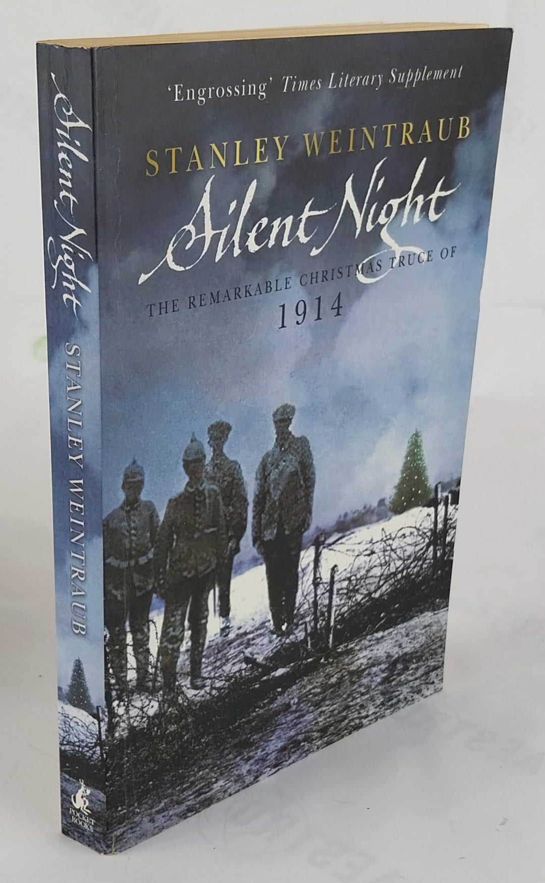 Silent Night. The Remarkable Christmas Truce of 1914