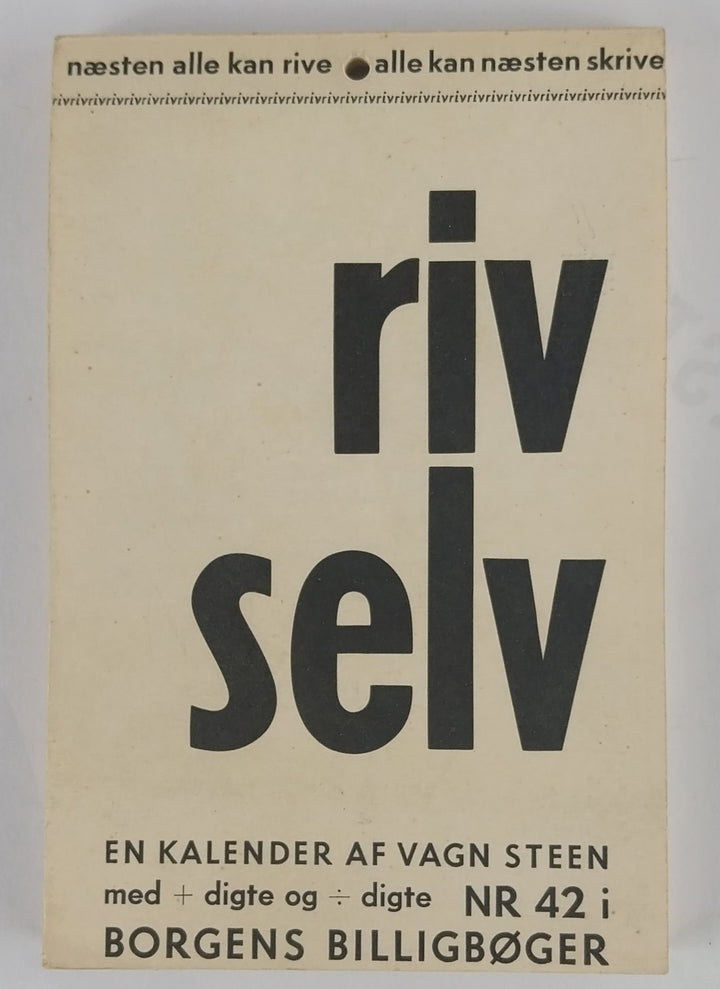 Riv selv. En kalender med +digte og -digte.
