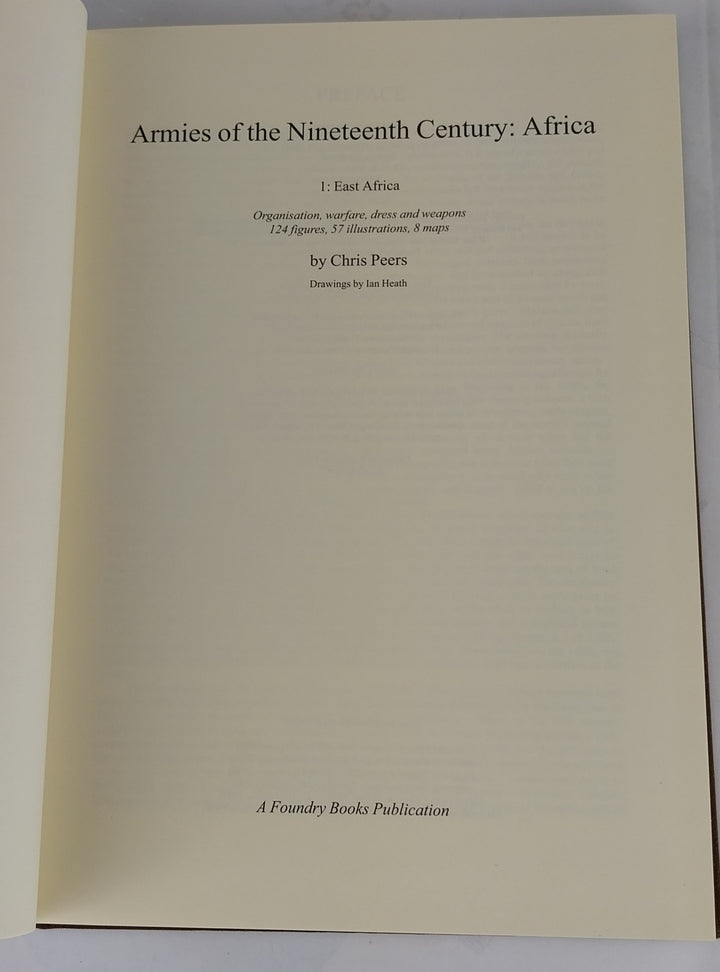 East Africa: Tribal and Imperial Armies in Uganda, Kenya, Tanzania and Zanzibar, 1800 to 1900 (Armies of the Nineteenth Century)