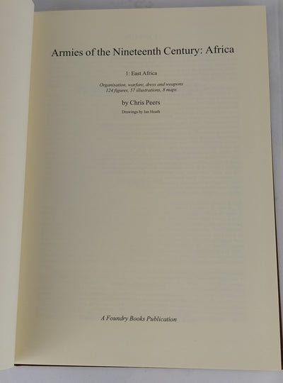 East Africa: Tribal and Imperial Armies in Uganda, Kenya, Tanzania and Zanzibar, 1800 to 1900 (Armies of the Nineteenth Century)