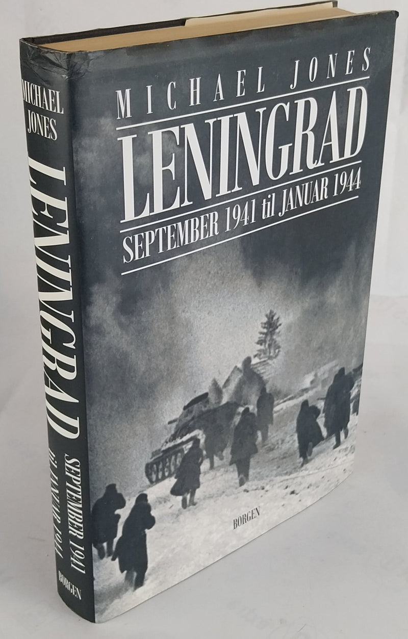 Leningrad under belejring. September 1941 til januar 1944.