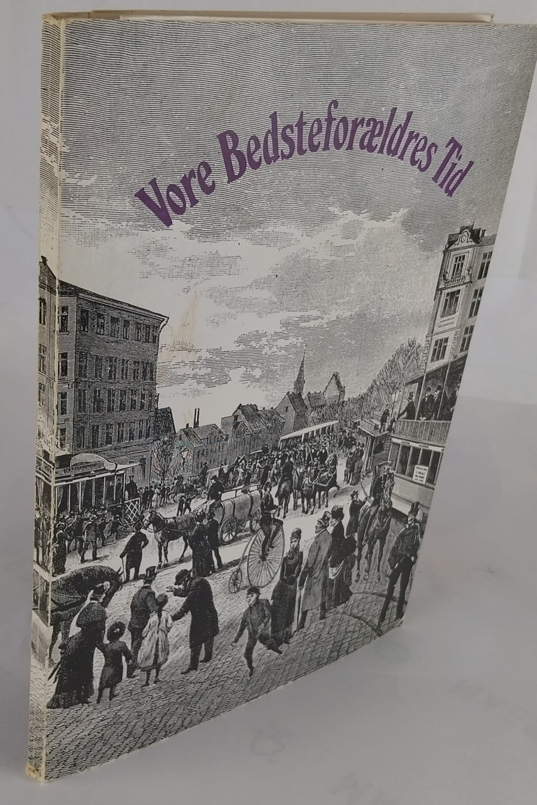 Vore bedsteforældres tid