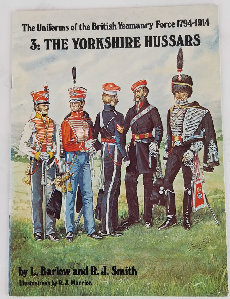 The Yorkshire Hussars.
