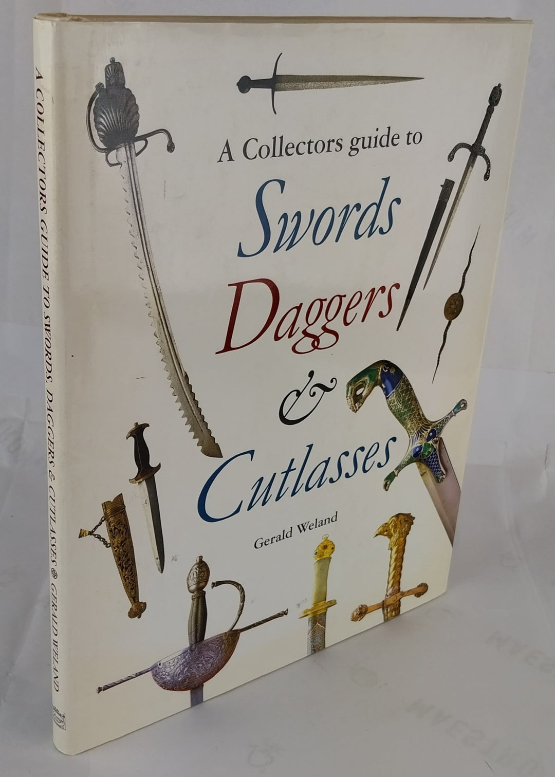 A Collector's Guide to Swords, Daggers & Cutlasses
