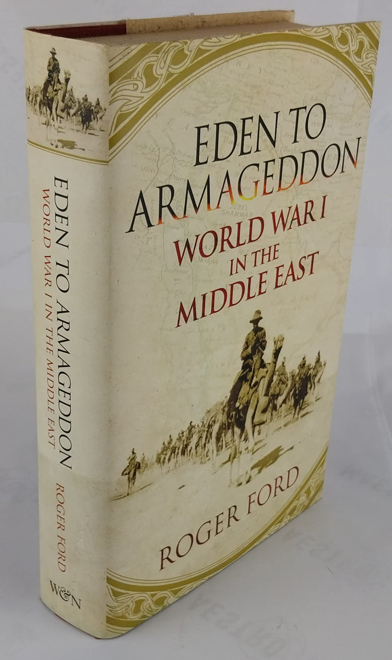 Eden to Armageddon. World War I The Middle East