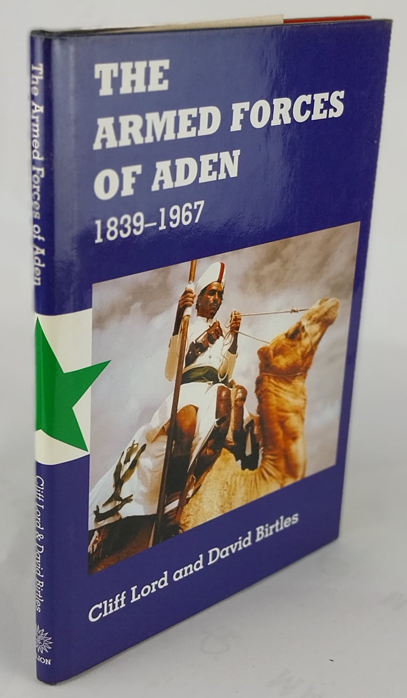 The Armed Forces of Aden 1839-1967
