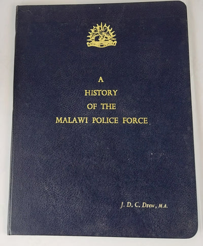 A History of the Malawi Police Force