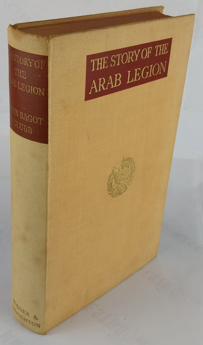 The Story Of The Arab Legion