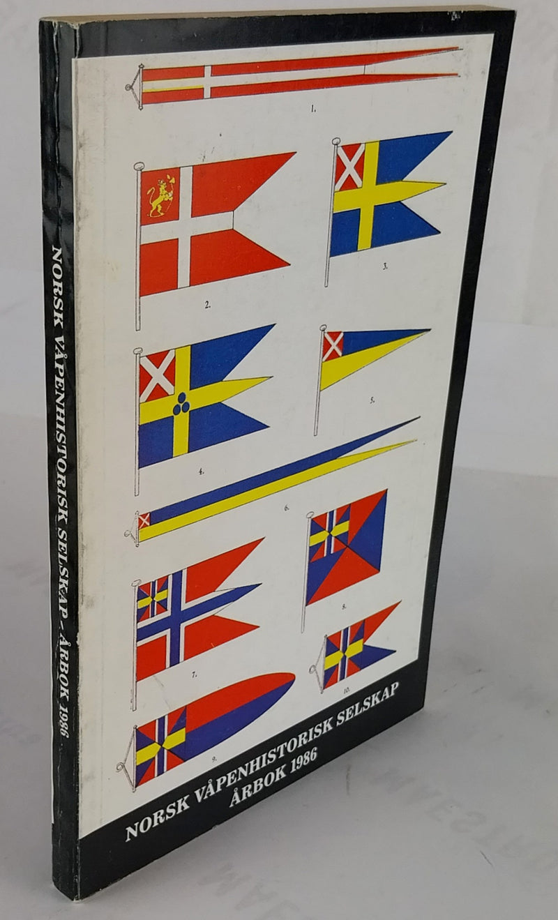 Norsk Våpenhistorisk Selskap. Årbok 1986