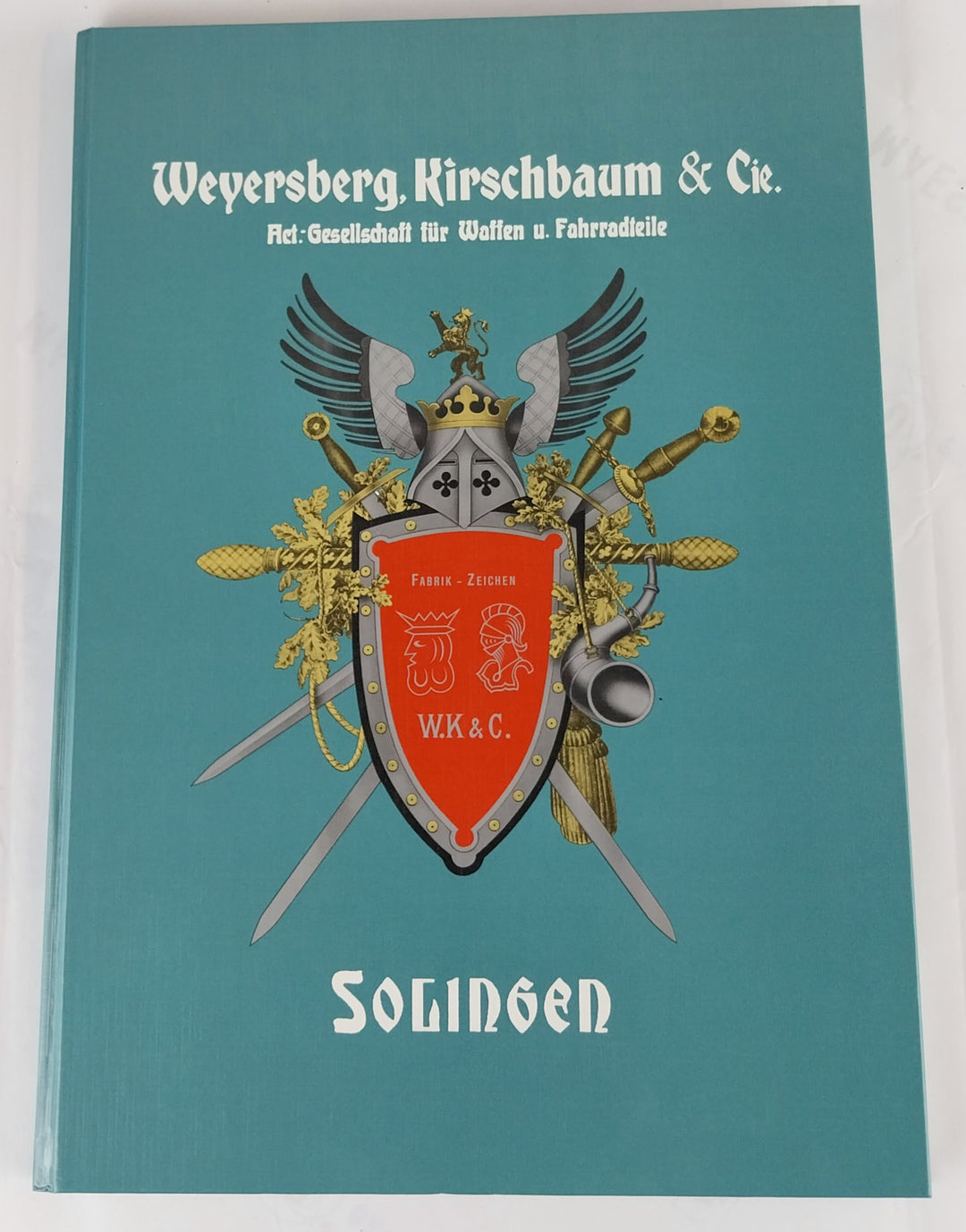 Weyersberg Kirschbaum & Cie. Act: Gesellschaft für Waffen u. Fahrradteile