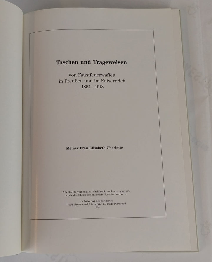Beiträge zur Geschichte der Taschen und Trageweisen von Faustfeuerwaffen in Preußen und im Kaiserreich 1854-1918