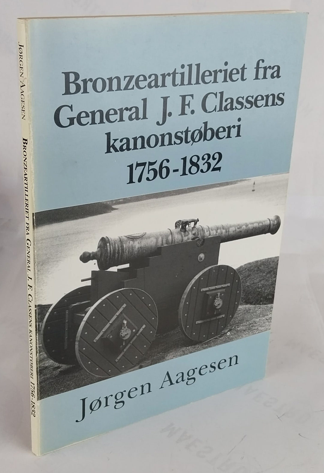 Bronzeartilleriet fra General J. F. Classens kanonstøberi