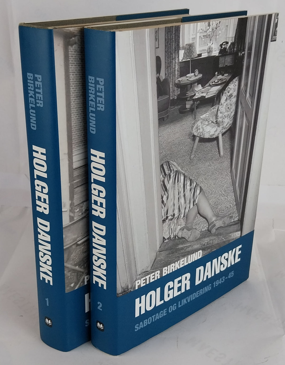Holger Danske. Sabotage og likvideringer 1943-45. Bind 1-2.