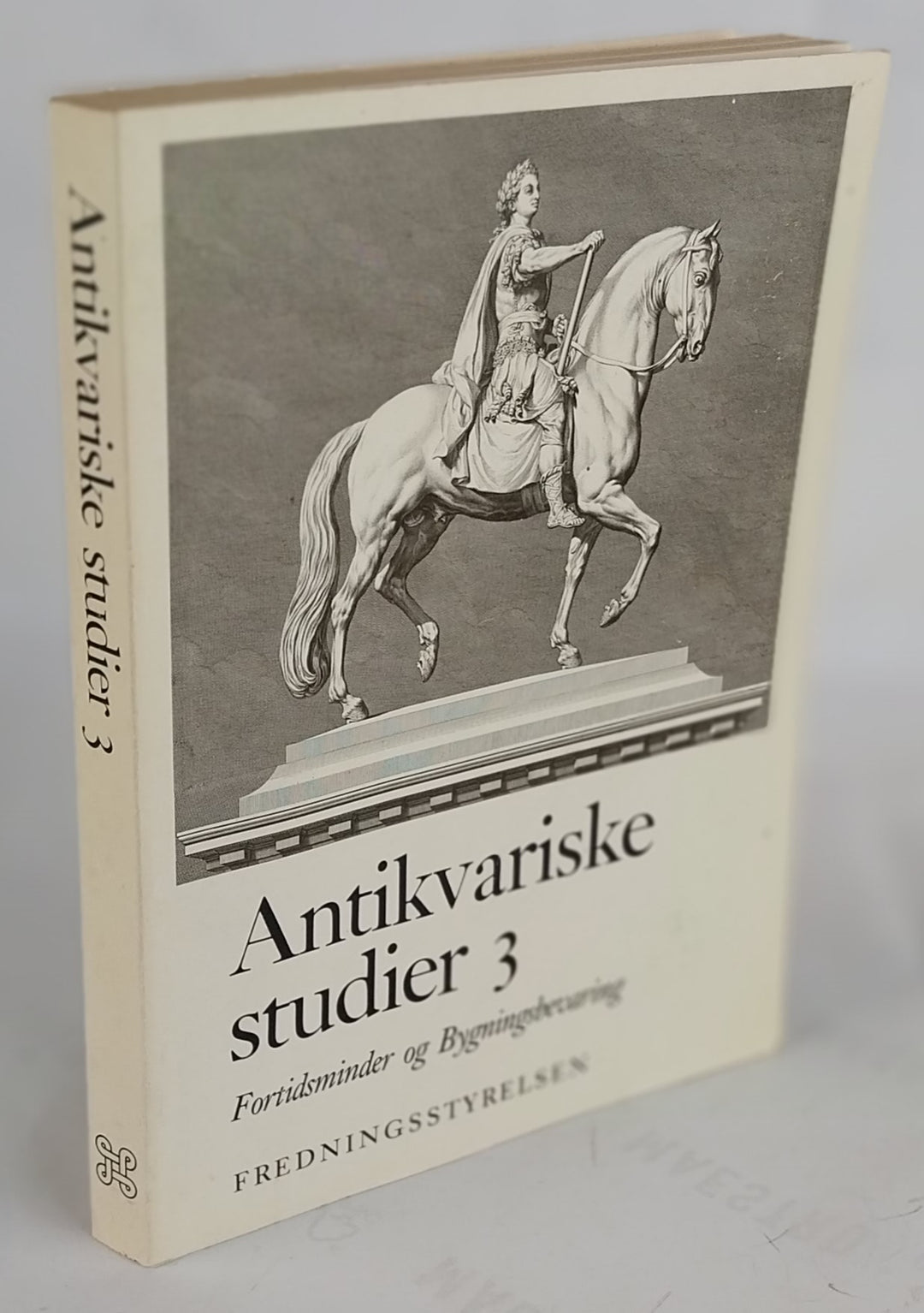 Antikvariske studier 3. Fortidsminder og Bygningsbevaring