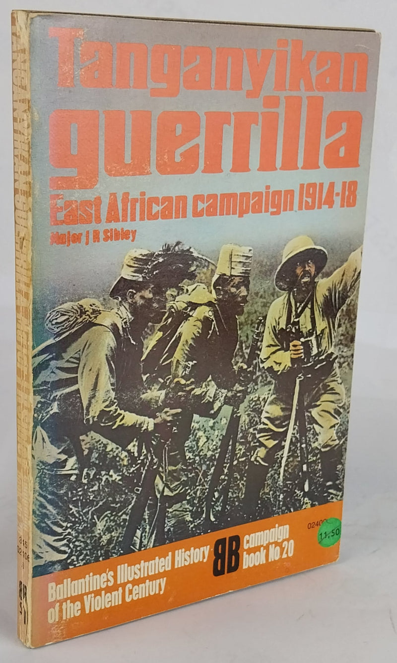 Tanganyikan Guerrilla. East African Campaign, 1914-18