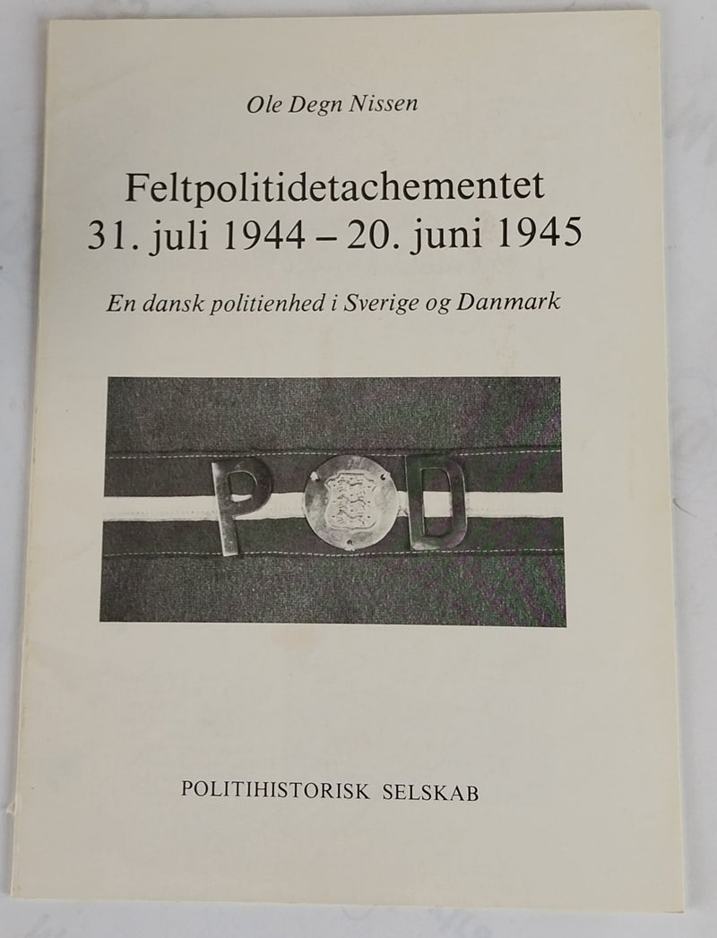Feltpolitidetachementet 31. juli 1944- 20. juni 1945