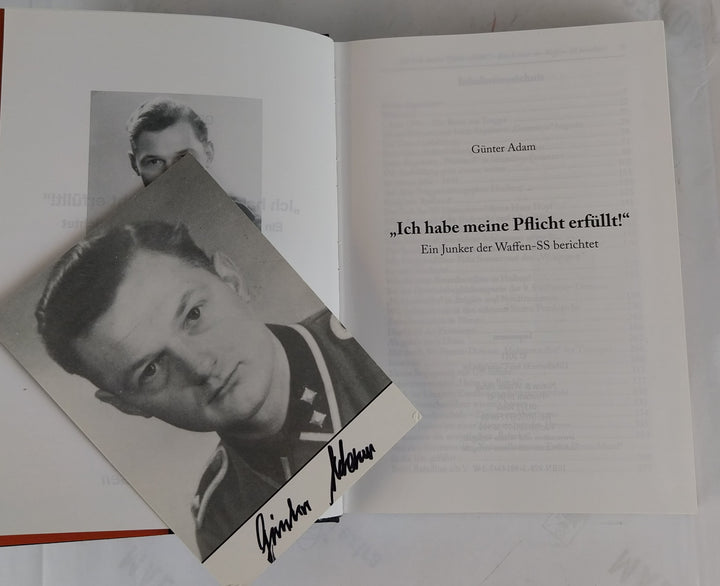 Ich habe meine Pflicht erfüllt ! Ein Junker der Waffen-SS berichtet.