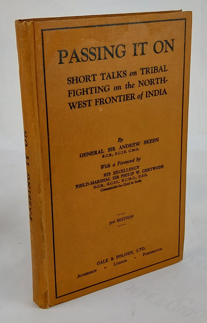 Passing it on: Short Talks on Tribal Fighting on the North-west Frontier of India