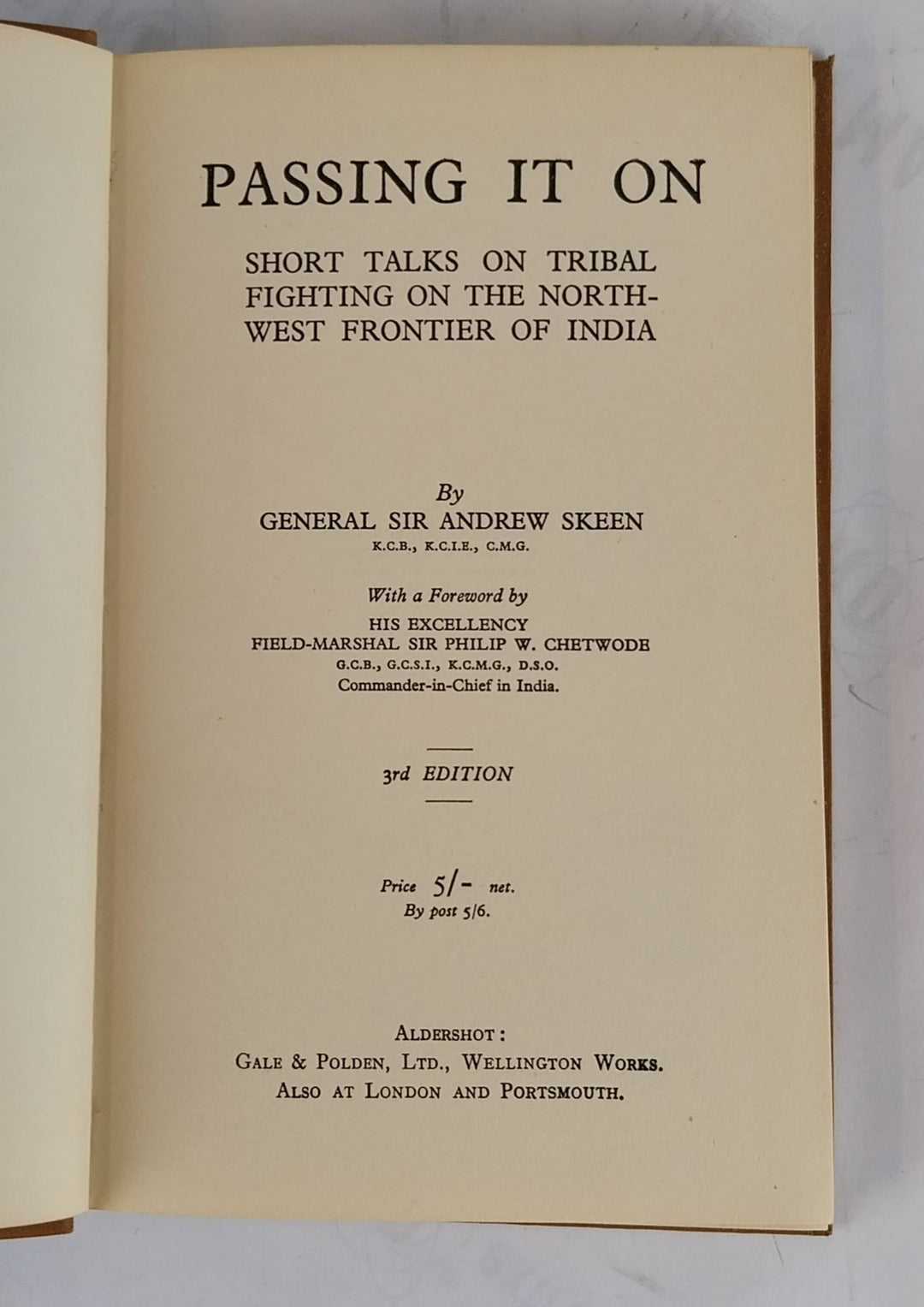 Passing it on: Short Talks on Tribal Fighting on the North-west Frontier of India