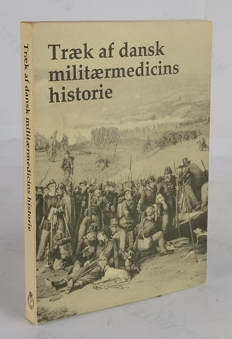 Træk af dansk militærmedicins historie