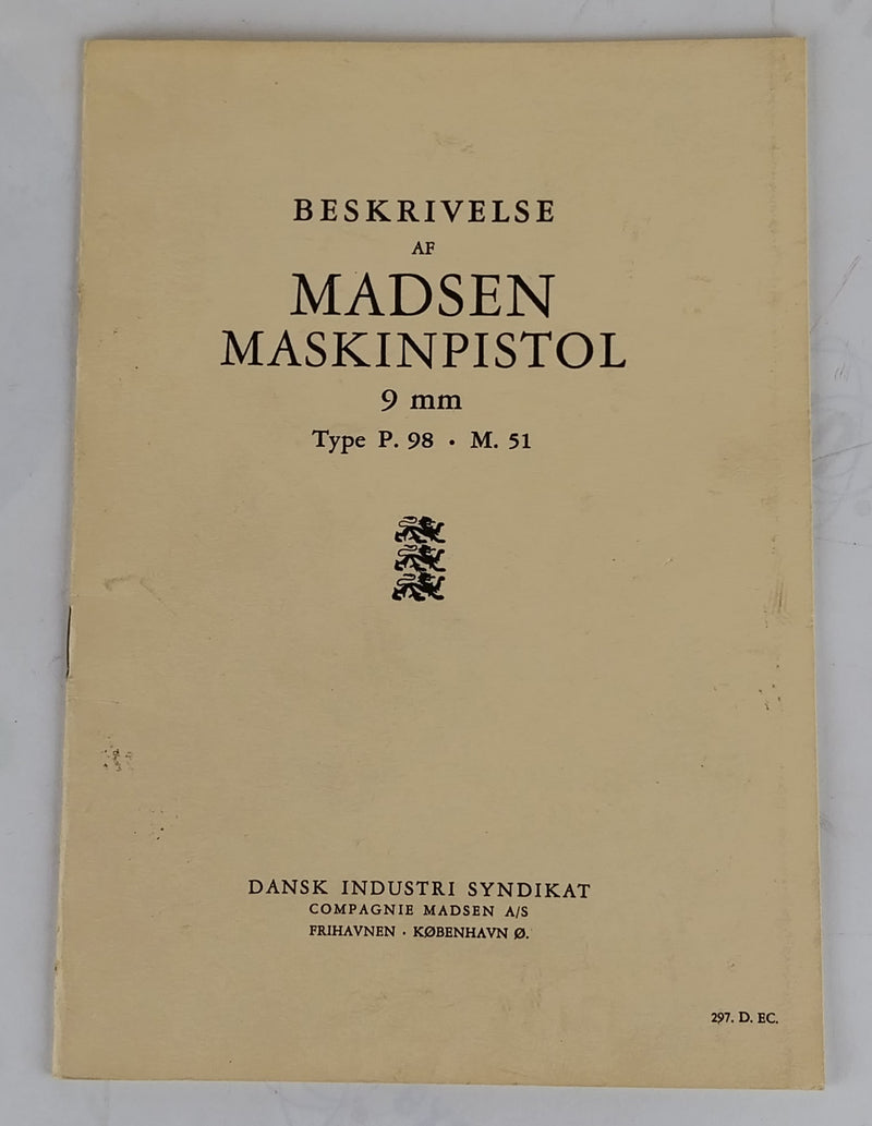 Beskrivelse af Madsens Maskinpistol 9 mm. Type P.98 . M. 51