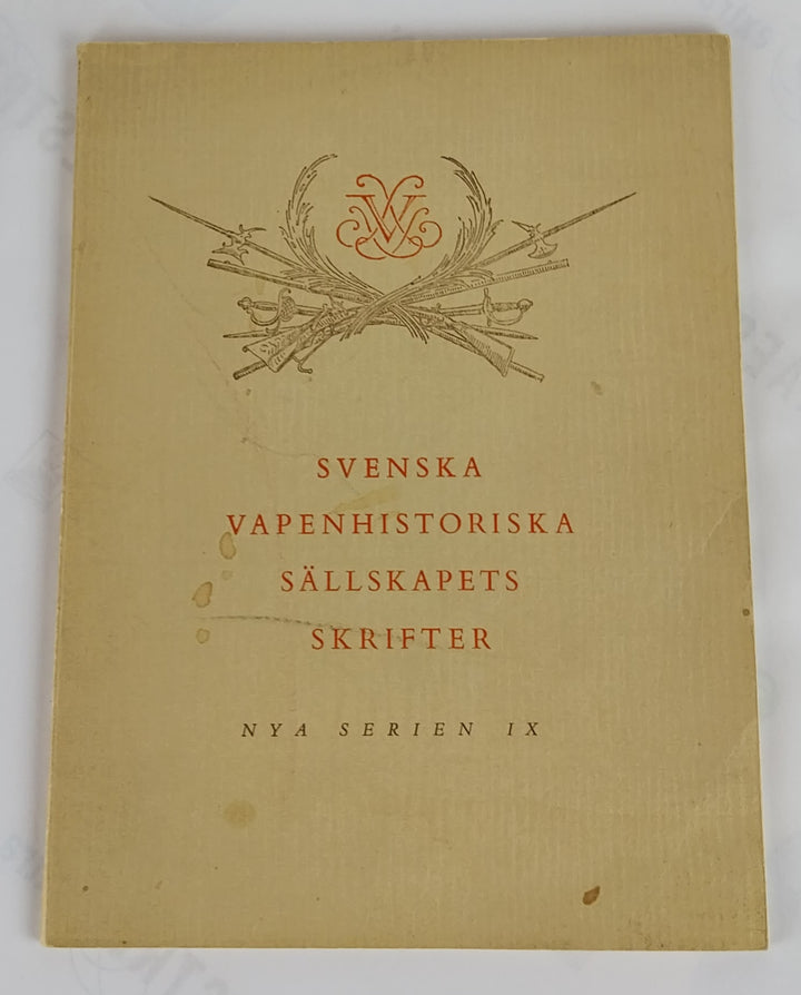 Svenska Vapenhistoriska Sällskapets skrifter. Nya serien IX