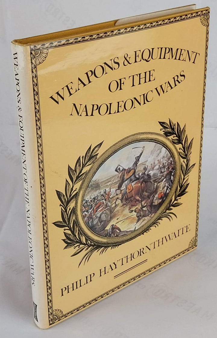 Weapons and Equipment of the Napoleonic Wars