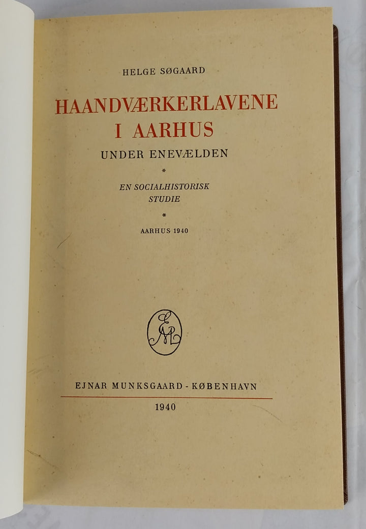 Haandværkerlavene i Aarhus under enevælden