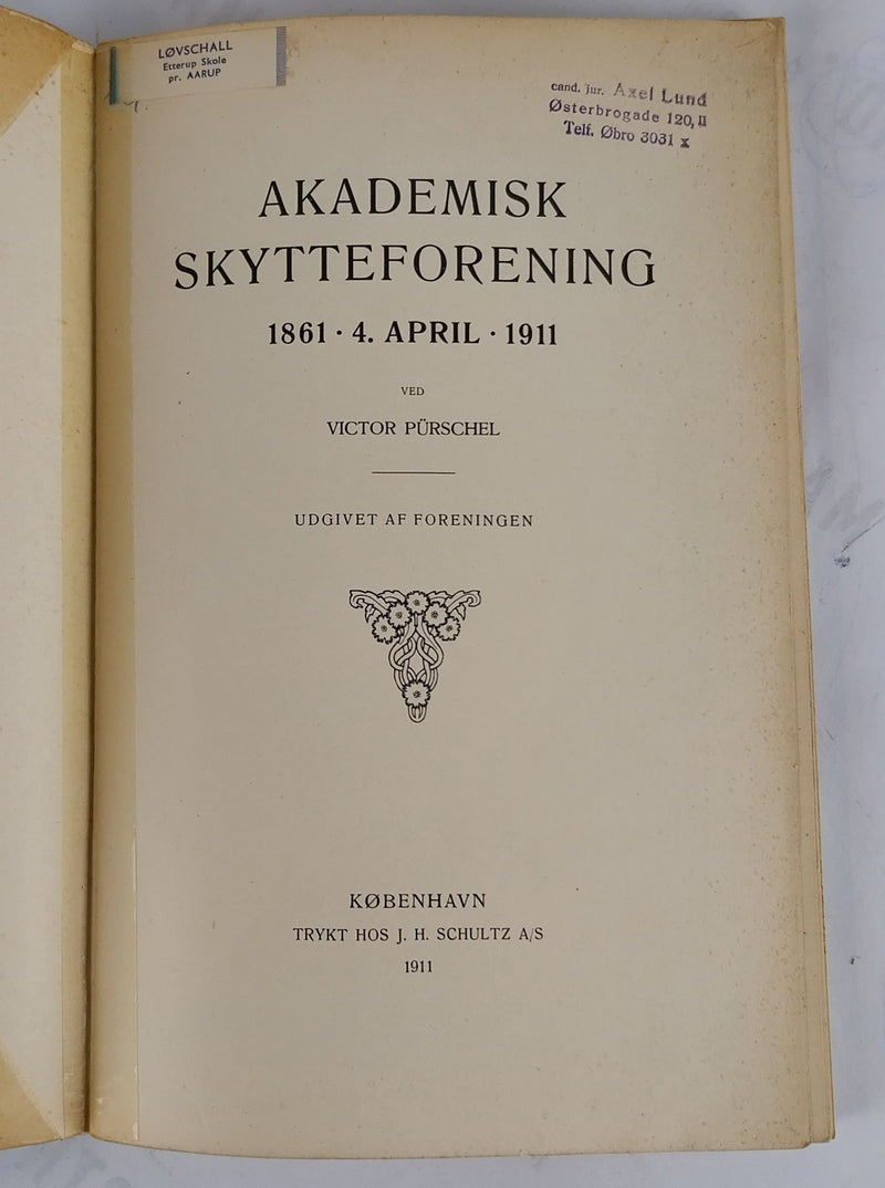 Akademisk Skytteforening. 1861 - 4. april - 1911