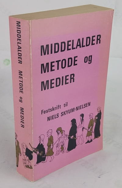 Middelalder, metode og medier
