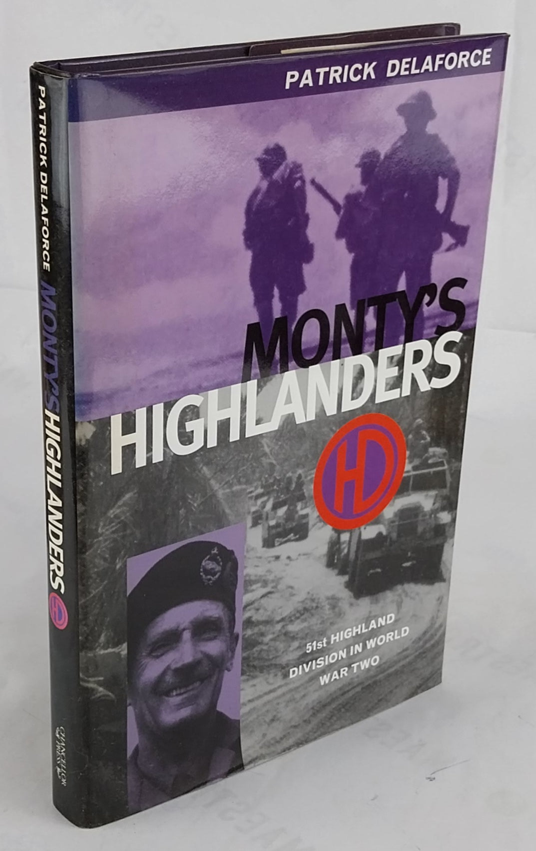 Monty's Highlanders:51st Highland Division in World War Two