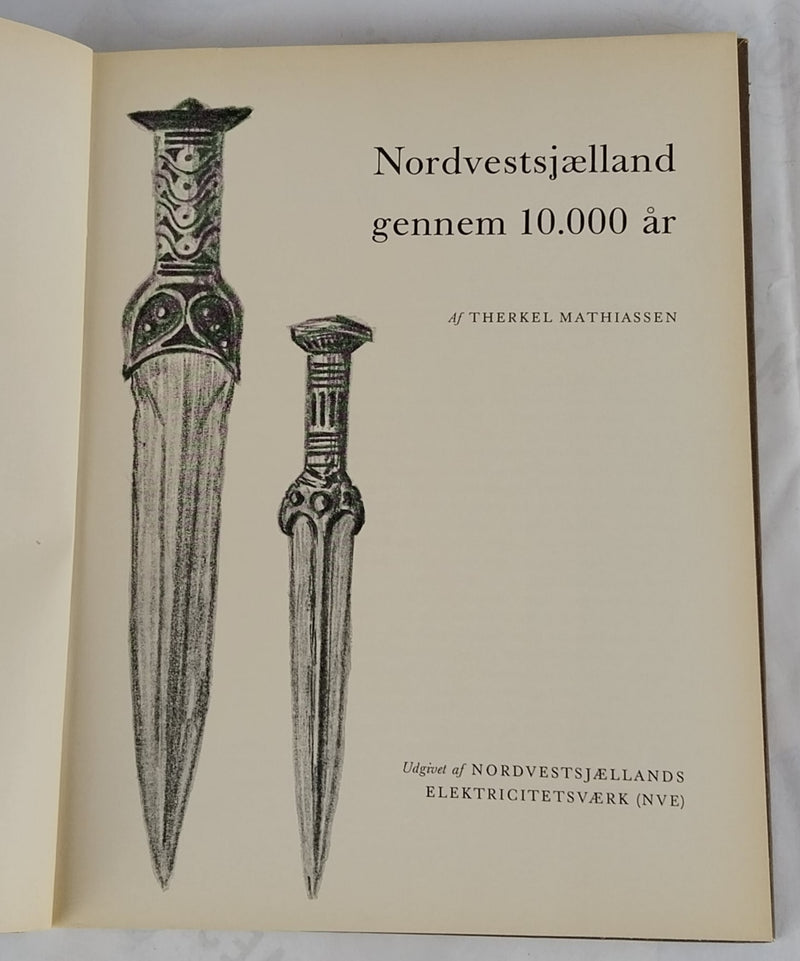 Nordvestsjælland gennem 10.000 år.
