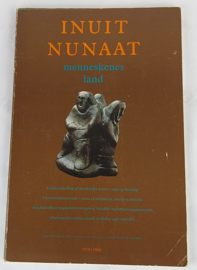 Inuit Nuuaat. Menneskenes land. Vandreudstilling af grønlandsk kunst i sagn og hverdag