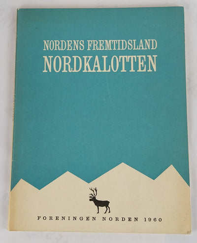 Nordens Fremtidsland - Nordkalotten