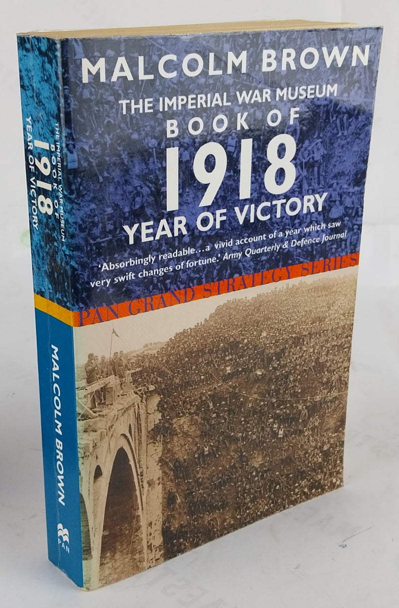 The Imperial War Museum Book of 1918